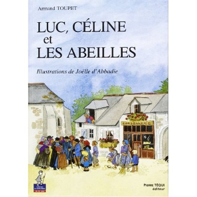 Luc, Céline et les abeilles