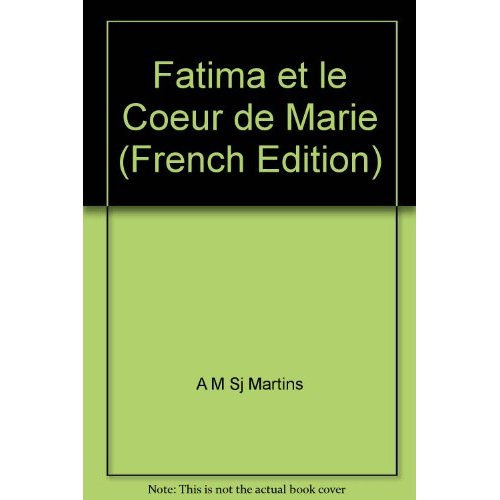 Fatima et le Coeur de Marie