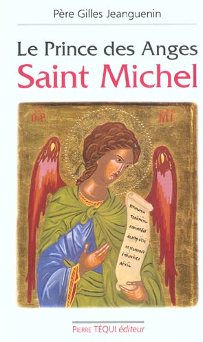 Le Prince des Anges, saint Michel