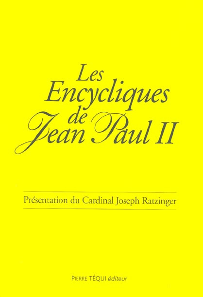Les encycliques de Jean-Paul II