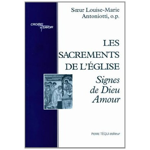Les sacrements de l'Eglise