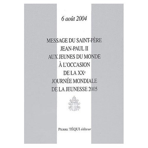Message du Saint-Père Jean-Paul II aux jeunes du monde à l'occasion de la XXe journée mondiale de la