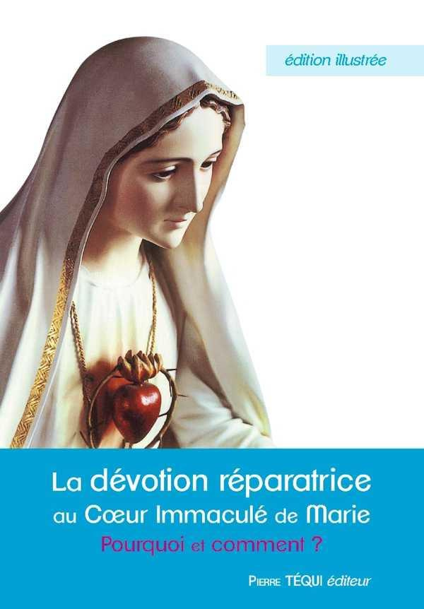 La dévotion reparatrice au Coeur Immaculé de Marie