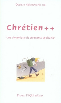 Chrétien   . Une dynamique de croissance spirituelle