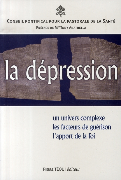 La dépression. Comprendre, aider et surmonter