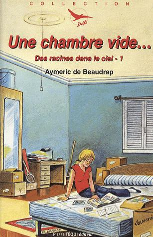 Des racines dans le ciel Tome 1 : Une Chambre vide...