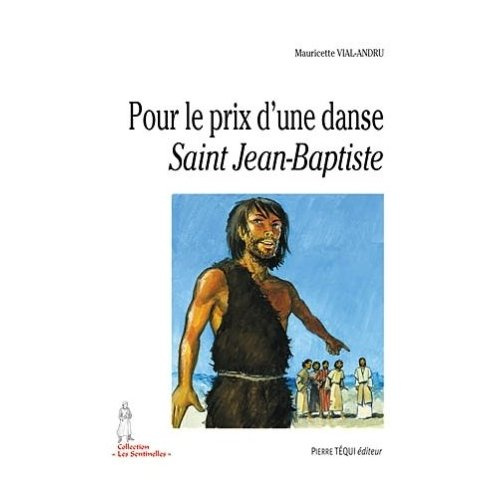 Pour le prix d'une danse saint Jean-Baptiste