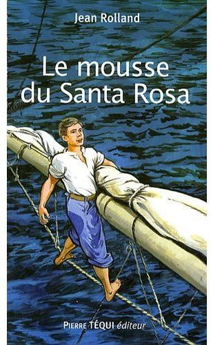 Le mousse du Santa Rosa