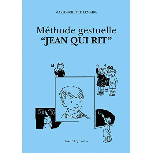 METHODE GESTUELLE JEAN QUI RIT