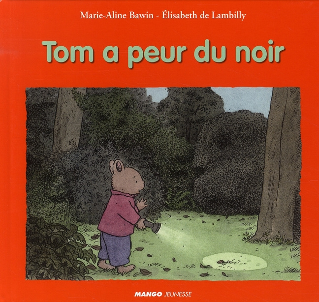 Tom a peur du noir