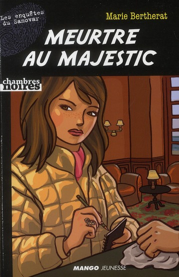 Les enquêtes du Samovar Tome 6 : Meurtre au Majestic. Suivi de Le Cri du Rubis