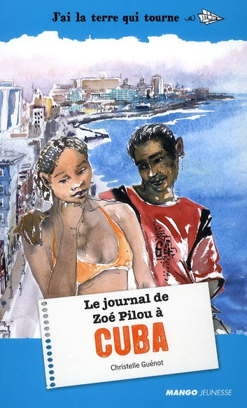 Le journal de Zoé Pilou à Cuba