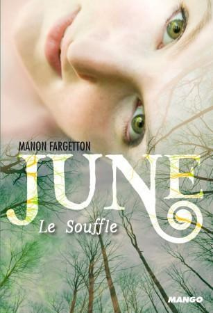 June Tome 1 : Le Souffle