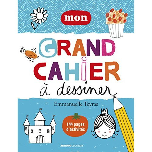 Mon grand cahier à dessiner