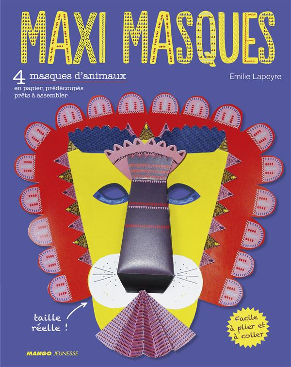 Maxi Masques. 4 masques d'animaux