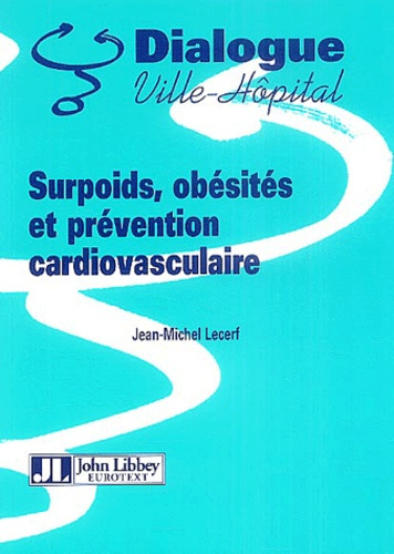 SURPOIDS, OBESITES ET PREVENTION CARDIOVASCULAIRE