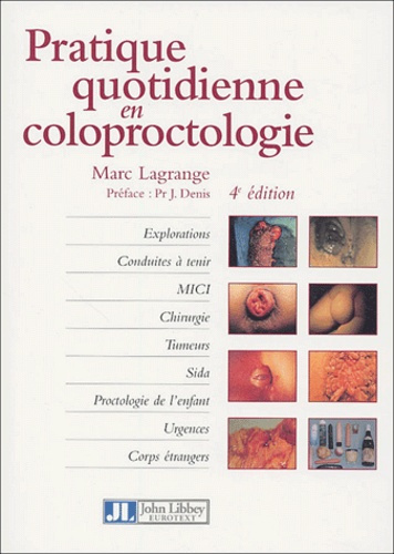Pratique quotidienne en coloproctologie. 4e édition