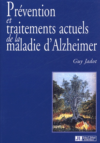 Préventions et traitements actuels de la maladie d'Alzheimer