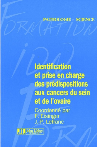 Identification et prise en charge des prédispositions héréditaires aux cancers du sein et de l'ovair