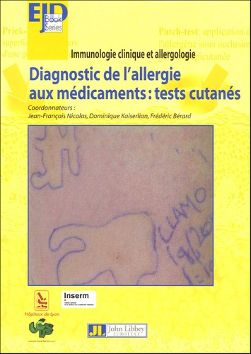 Diagnostic de l'allergie aux médicaments : tests cutanés. Compte rendu du Séminaire 2005