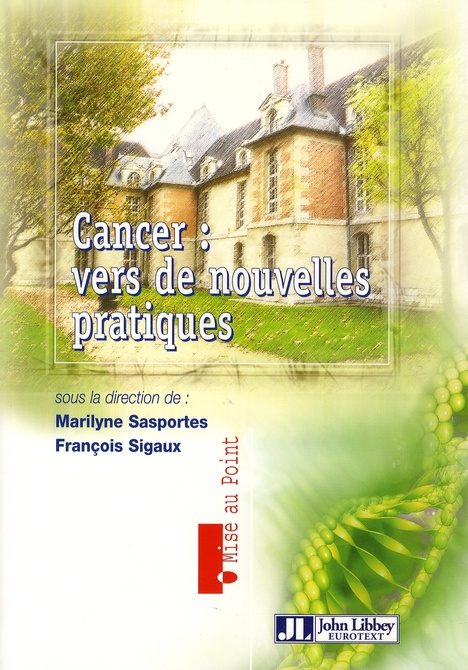 Cancer : vers de nouvelles pratiques