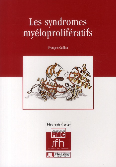 Les syndromes myéloprolifératifs