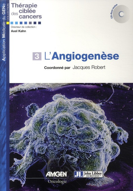 L'Angiogenèse. Avec 1 CD-ROM