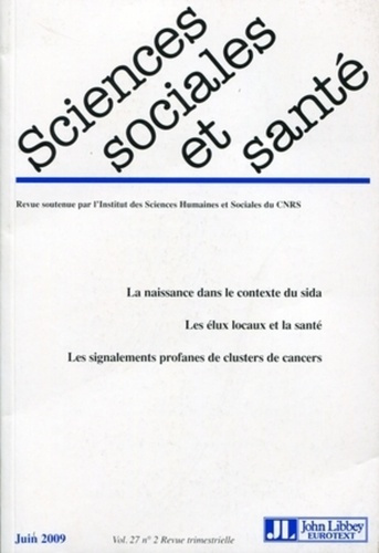 Sciences Sociales et Santé Volume 27 N° 2, Juin 2009