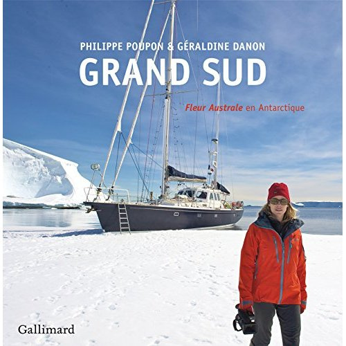 Grand Sud. Fleur Australe en Antarctique