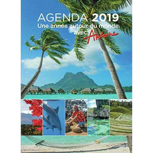 Agenda Une année autour du monde avec Antoine. Edition 2019