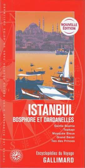 Istanbul. Bosphore et Dardanelles