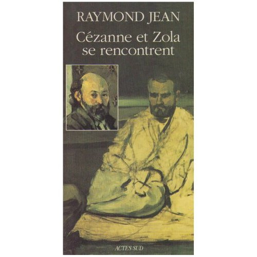 Cézanne et Zola se rencontrent
