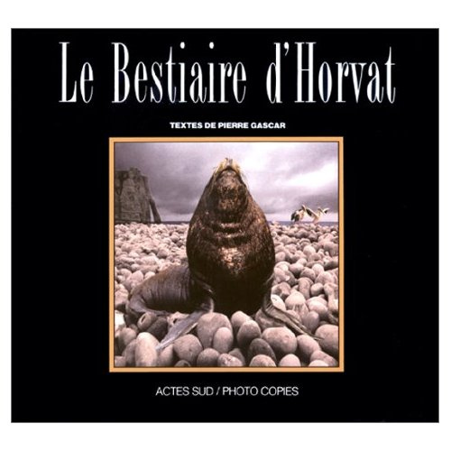 Le Bestiaire d'Horvat