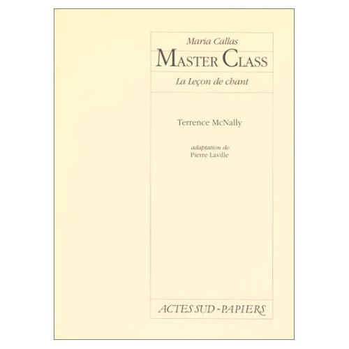 Master Class. Maria Callas, la leçon de chant