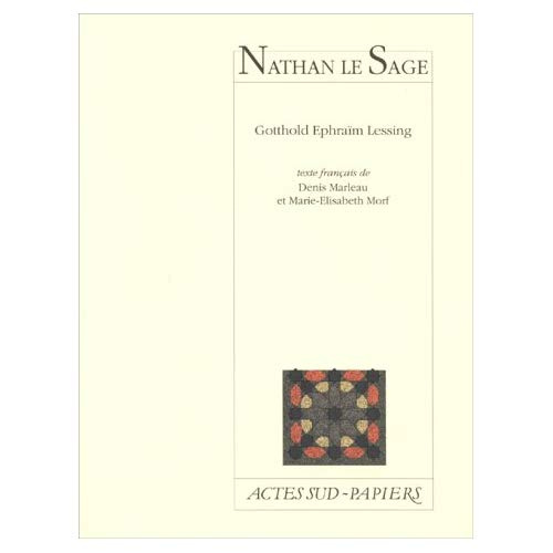 Nathan le Sage. Poème dramatique en cinq actes, [Avignon, Cour d'honneur du Palais des papes, 10 jui