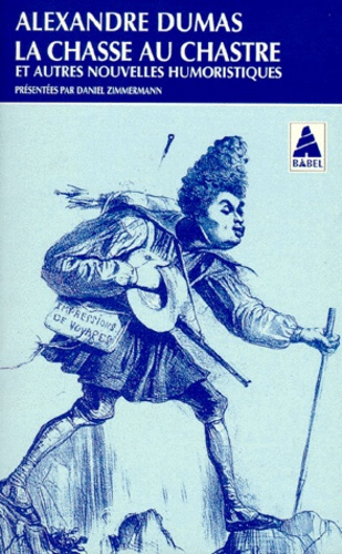 LA CHASSE AU CHASTRE ET AUTRES NOUVELLES HUMORISTIQUES