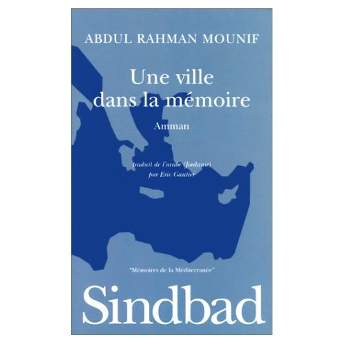 Une ville dans la mémoire. Amman