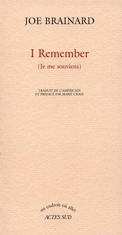 I remember, je me souviens