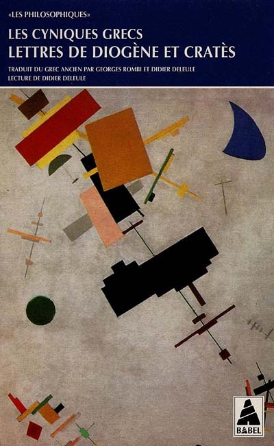Les cyniques grecs. Lettres de Diogène et Cratès