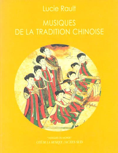 Musique de la tradition chinoise. Avec CD audio