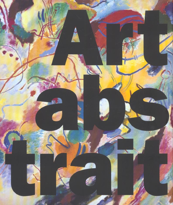 Art abstrait. Thèmes et formes de l'abstraction dans les avant-gardes européennes