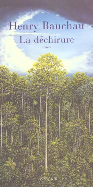 La déchirure. Edition revue et corrigée