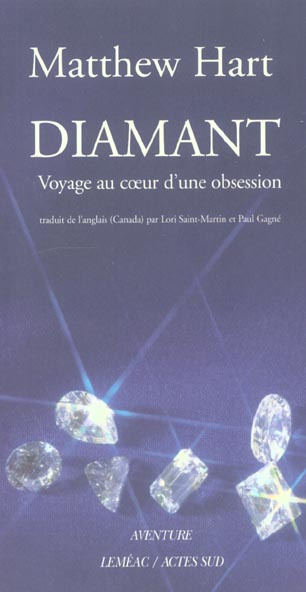 Diamant. Voyage au coeur d'une obsession