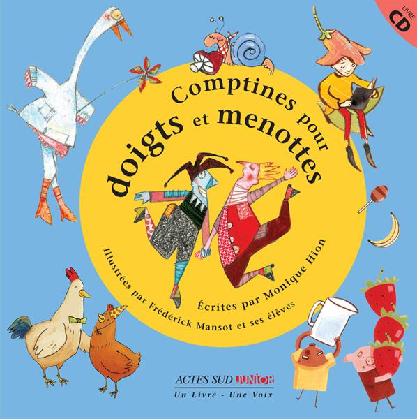 Comptines pour doigts et menottes. Avec 1 CD audio