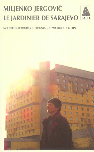 Le jardinier de Sarajevo