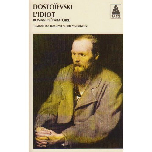 L'idiot. Volume 3, Roman préparatoire