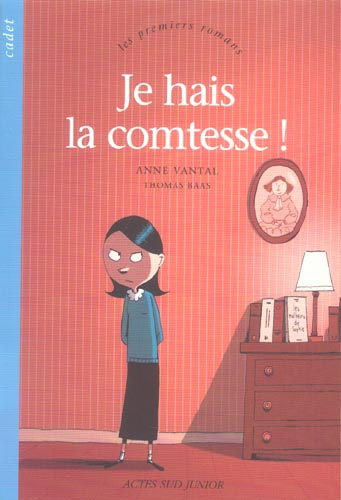 Je hais la comtesse !