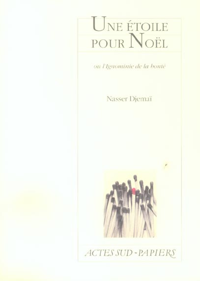 Une étoile pour Noêl. Ou l'Ignominie de la bonté