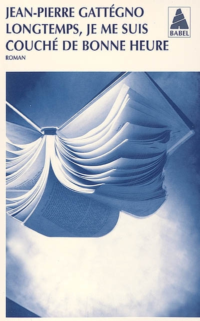 Longtemps, je me suis couché de bonne heure