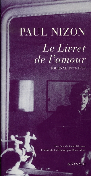 Le Livret de l'amour. Journal 1973-1979